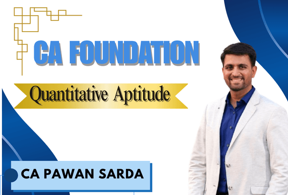 CA Foundation Quantitative Aptitude