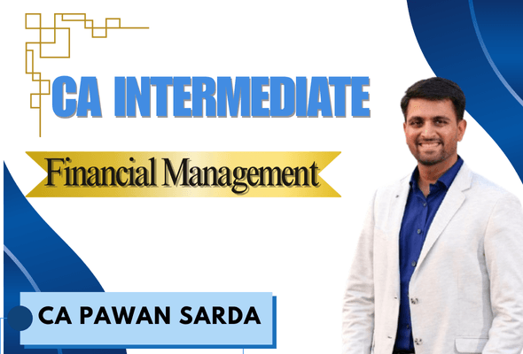 CA Intermediate Financial Management by Pawan Sarda