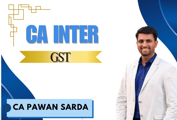 CA Inter GST by Pawan Sarda