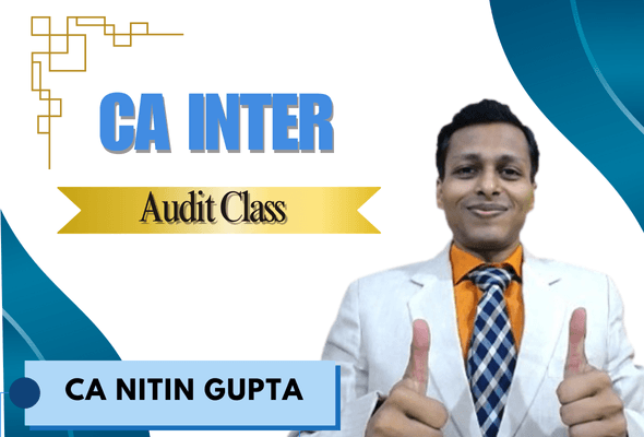 CA Inter Audit Class by Nitin Gupta